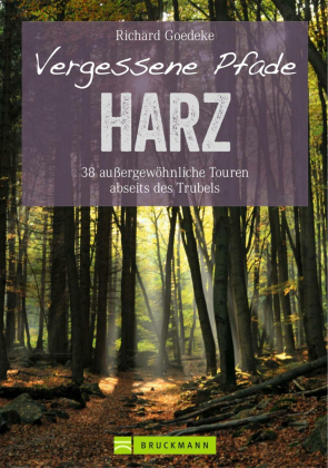 Vergessene Pfade Harz