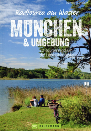 Radtouren am Wasser: München & Umgebung