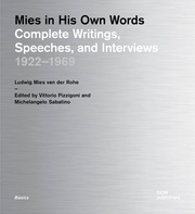 Mies in His Own Words