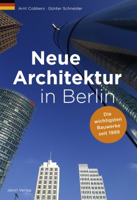 Neue Architektur in Berlin