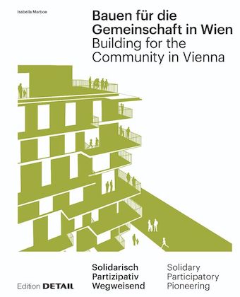 Bauen für die Gemeinschaft in Wien